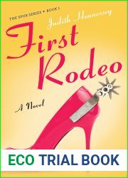 First Rodeo: A Novel (Spur, 1)