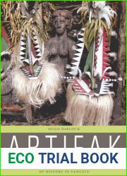 Artifak: Cultural Revival, Tourism, and the Recrafting of History in Vanuatu