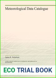 Meteorological data catalogue, (International Indian Ocean Expedition meteorological monographs)