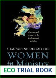 Women in Ministry: Questions and Answers in the Exploration of a Calling