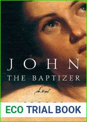 John the Baptizer: A Novel