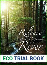 Release of the Captured River
