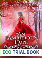 An Ambitious Hope: A Red Riding Hood Retelling