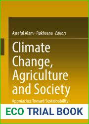 Climate Change, Agriculture and Society: Approaches Toward Sustainability
