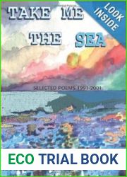 Take Me to the Sea: Selected Poems 1991-2001