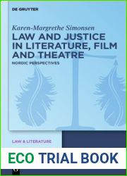 Law and Justice in Literature, Film and Theater: Nordic Perspectives