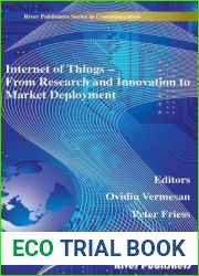Internet of Things Applications - From Research and Innovation to Market Deployment (River Publishers Series in Communications)