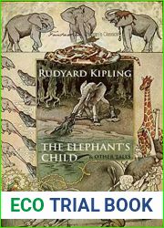 The Elephant|s Child and Other Tales (Children|s Classics)