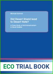 Did Desert Shield lead to Desert Hate? A Case Study of Anti-Americanism in Saudi Arabia