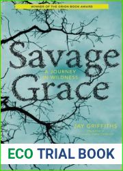 Savage Grace: A Journey in Wildness