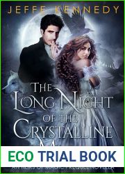 The Long Night of the Crystalline Moon (Heirs of Magic)