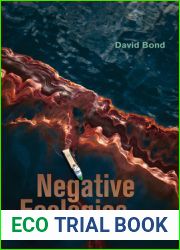 Negative Ecologies: Fossil Fuels and the Discovery of the Environment