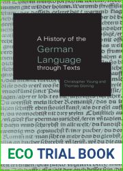 A History of the German Language Through Texts