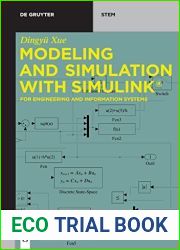 Modeling and Simulation with Simulink(R): For Engineering and Information Systems (De Gruyter STEM)