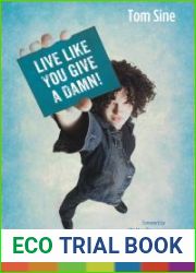 Live Like You Give a Damn!