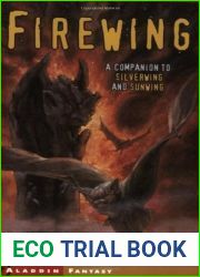 Firewing (Silverwing, #3)