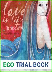 Love Is Like Water and Other Stories (Arab American Writing)