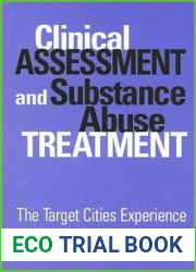 Clinical Assessment and Substance Abuse Treatment