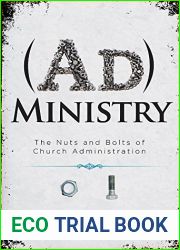 AdMinistry: The Nuts and Bolts of Church Administration