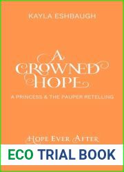 A Crowned Hope (Hope Ever After Book #5): A Prince and the Pauper retelling