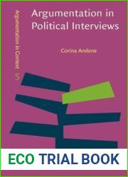 Argumentation in Political Interviews (Argumentation in Context)