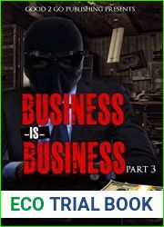 Business is Business PT 3