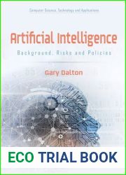 Artificial Intelligence: Backgrounds, Risks, and Policies