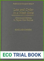 Law and Order in a Weak State: Crime and Politics in Papua New Guinea (Pacific Islands Monograph Series)