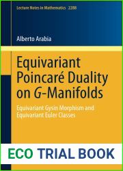Equivariant Poincare Duality on G-Manifolds: Equivariant Gysin Morphism and Equivariant Euler Classes (Lecture Notes in Mathematics)