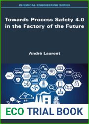 Towards Process Safety 4.0 in the Factory of the Future