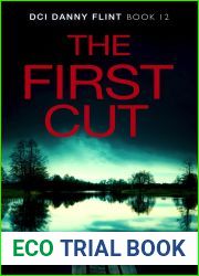The First Cut (DCI Danny Flint Book #12)