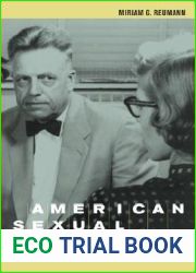 American Sexual Character: Sex, Gender, and National Identity in the Kinsey Reports