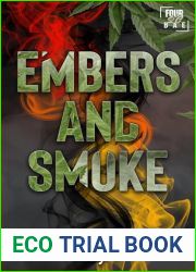 Embers and Smoke: Four20 Bae