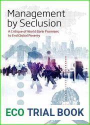 Management by Seclusion: A Critique of World Bank Promises to End Global Poverty