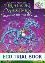Legend of the Star Dragon: A Branches Book (Dragon Masters #25)