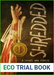 Shredded: A Sports and Fitness Body Horror Anthology