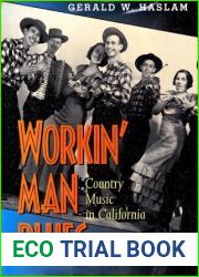Workin| Man Blues: Country Music in California
