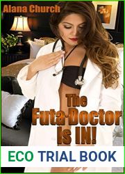 The Futa-Doctor Is IN!: Book 3 of and quot;The Futa Infection and quot;