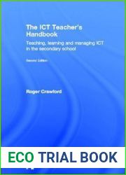 The ICT Teacher|s Handbook: Teaching, learning and managing ICT in the secondary school