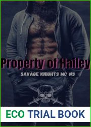 Property Of Hailey: Savage Knights MC