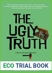 The Ugly Truth (Riley Ellison Mystery #3)