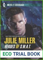 Heroes of S.W.A.T. (The Precinct #9 and 12)