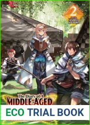The Diary of a Middle-Aged Sage|s Carefree Life in Another World: Volume 2