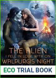 The Alien I Fell in Love with on Walpurgis Night (Alliance Holiday Book 5)