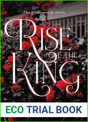 The Underworld Series: Rise of the King: Volume Two