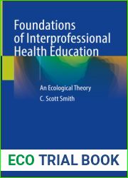 Foundations of Interprofessional Health Education: An Ecological Theory