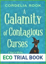 A Calamity of Contagious Curses (A Wags to Witches Cozy Mystery Book 2)