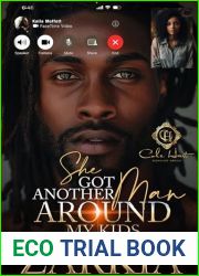 She Got Another Man Around My Kids: An African American Romance
