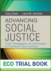 Advancing Social Justice: Tools, Pedagogies, and Strategies to Transform Your Campus by Davis, Tracy, Harrison, Laura M. (August 12, 2013) Hardcover