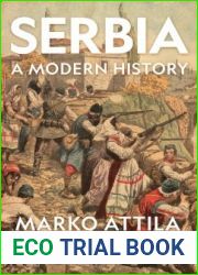 Serbia: A Modern History
